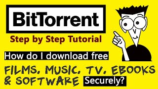 Complete Step by Step Tutorial to Downloading Films Music and Software using Bit Torrent [upl. by Retsehc]