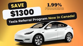 Tesla Referral Program Now in Canada with 199 Interest Rates [upl. by Noskcaj]