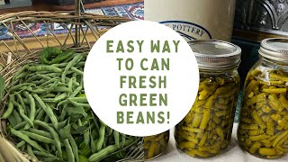 Easy Way to Can Green Beans [upl. by Raila]