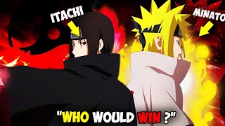 Minato VS Itachi  Who would WIN   Detail Analysis  Hindi [upl. by Behah]