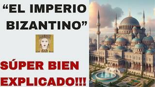 IMPERIO BIZANTINO 330 dC hasta 1453 [upl. by Levona]