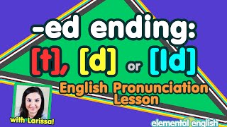 t d or Id  quotedquot Past Tense  English Pronunciation [upl. by Goldin]