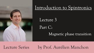 L3PC Introduction to Spintronics Magnetic Phase Transitions [upl. by Anileva]