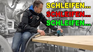 Wir schleifen eine riesen Schreibtischplatte  Riesen Tischplatte selber bauen und schleifen  Holz [upl. by Putnam]