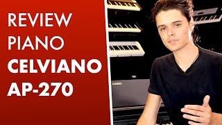 REVIEW COMPLETA PIANO DIGITAL CELVIANO AP270 CASIO [upl. by Ami]