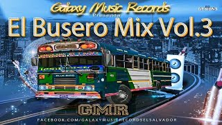 Busero Loco Mix 🚌 El Busero Mix Vol3 🌑 DJ Izaak  Galaxy Music Records [upl. by Opalina]