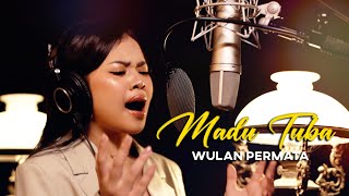 WULAN PERMATA  Madu Tuba INUL DARATISTA Cover [upl. by Tandie934]