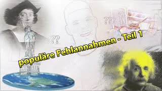 Populäre Fehlannahmen  Teil 1 [upl. by Kcinimod604]