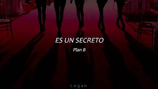 Es un secreto  Plan B  Letra [upl. by Noryd]