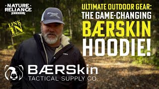 🏞️ Ultimate Outdoor Gear The GameChanging BÆRskin Hoodie 🔥 [upl. by Henrie165]