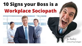 10 SIGNS YOUR BOSS IS A WORKPLACE SOCIOPATH [upl. by Ityak]