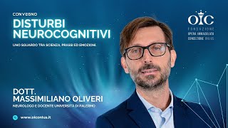 fondazioneOIConlus Focus quotDisturbi Neurocognitiviquot Dott Massimiliano Oliveri [upl. by Nahtanohj]