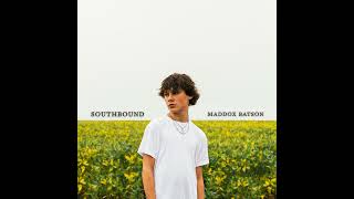 Southbound Maddox BatsonOfficial Audio [upl. by Lori]