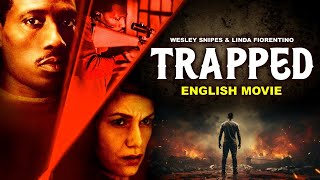 Wesley Snipes amp Linda Fiorentino In TRAPPED  Hollywood Movie Action Thriller Full Movie In English [upl. by Valene]