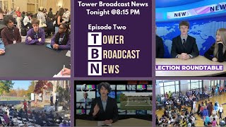 Tower Broadcast News EP 2 Nov 20th 2024 [upl. by Milton]