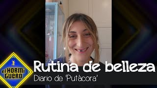 La rutina de belleza de Susi Caramelo contada en su Diario de putácora  El Hormiguero [upl. by Odnumde]