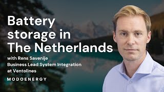 Battery storage in The Netherlands  Transmission Rens Savenije Business Lead at Ventolines [upl. by Bernette]