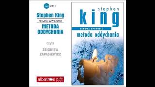 Stephen King quotZimowa opowieść Metoda Oddychaniaquot audiobook [upl. by Kirkpatrick977]