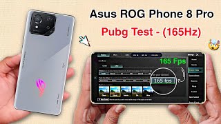 Asus ROG Phone 8 Pro Pubg Test  Graphics Test  SD 8 Gen 3  165Hz🔥 [upl. by Krystalle144]