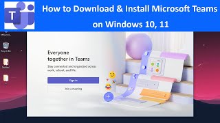 How to Download amp Install Microsoft Teams in Windows 10 11 [upl. by Sabah364]