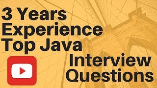 3 Years Experience Top Core Java Interview Questions Part 2 [upl. by Sacci207]