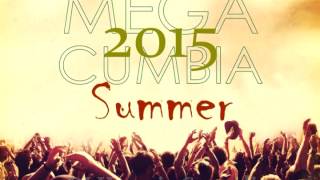 MEGA CUMBIA SUMMER 2015 by DJ Horacio Samudio [upl. by Dranyar]