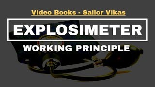 EXPLOSIMETER  WORKING PRINCIPLE inerting purging oiltanker tankers ships mariners [upl. by Waylan]