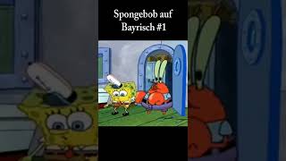 Spongebob auf Bayrisch  Der Boazntester 1 [upl. by Selima]