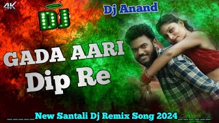 Gada aari dip re Dj Santali song 2024  Dj Song New Santali video song Santali DJ Anand remix [upl. by Aynuat569]