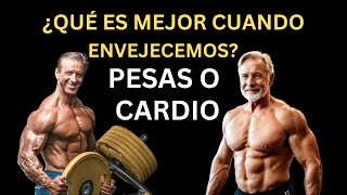 ¿Qué Es Mejor Cuando Envejecemos PESAS O CARDIO Como El Cardio Interfiere En El Crecimiento Muscular [upl. by Lindeberg]