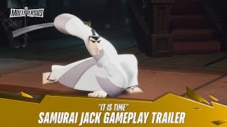 MultiVersus  Official Samurai Jack quotIt is Timequot Gameplay Trailer [upl. by Nidroj681]