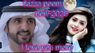 fazza poem new 2025🥰🥰🥰🥰😍😍💋💋💋💋💋🥰🥰🥰 [upl. by Hurst95]