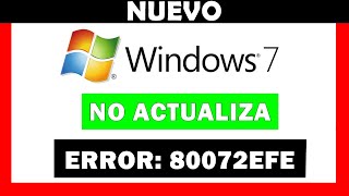 💥 ERROR 80072EFE de Windows Update ✅ Windows 7 NO ACTUALIZA ᐈ SOLUCIÓN [upl. by Babs]