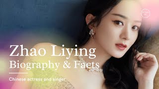 Zhao Liying Biography Facts [upl. by Thekla450]