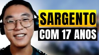 Como ele fez para se tornar SARGENTO tão novo [upl. by Ludvig]