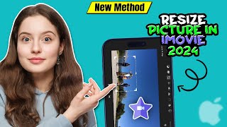 How to resize picture in iMovie iPhone Updated [upl. by Strade916]