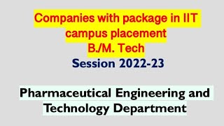 Pharmaceutical Engineering and Technology Department 202223  Job Roles amp Package I IIT placements [upl. by Eseila850]