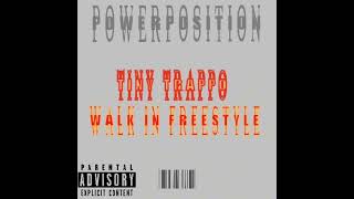 Tiny Trappo  Walk In [upl. by Dub]