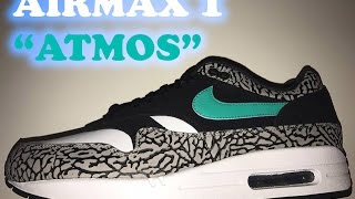 2017 AIR MAX 1 quotATMOSquot quotELEPHANTquot REVIEW [upl. by Asilla995]