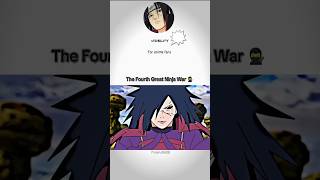 THE Fourth Great Ninja War Uchiha Madara [upl. by Sherburne865]