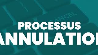 Processus Annulation [upl. by Bohrer]