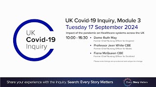 UK Covid 19 Inquiry  Module 3 Hearing  17 September 2024 PM [upl. by Akisej381]