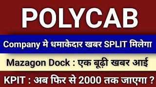 Split Announcement polycab share latest news Kpit share latest news mazagon dock share latest news [upl. by Allana]