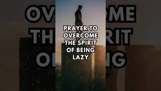 Prayer to Overcome Laziness  No More Laziness motivational video [upl. by Oliric]