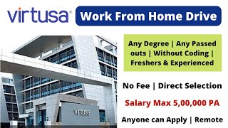 🔴 Virtusa Work From Home Drive 2022  No Coding Skills  Any Graduates  Any Passed outs [upl. by Nial940]