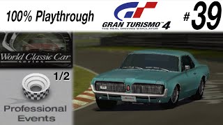 Gran Turismo 4  39  World Classic Car Series 12 [upl. by Nart]