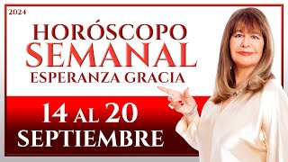 HORÓSCOPO DEL 14 AL 20 DE SEPTIEMBRE 2024  ESPERANZA GRACIA [upl. by Suoivart]