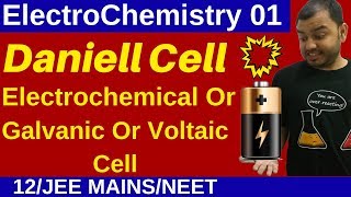 Class 12 Chapter 2 I ElectroChemistry 01  Daniell Cell  Electrochemical  Galvanic  Voltaic Cell [upl. by Idnahk649]