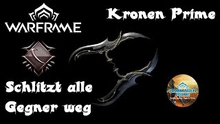 Warframe Kronen Prime Build 2023 Deutsch [upl. by Nehgaem]