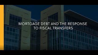 Mortgage Debt and the Response to Fiscal Transfers [upl. by Chisholm]